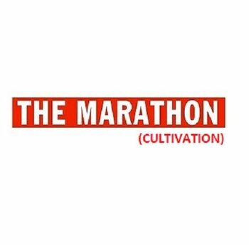 The Marathon Cultivation